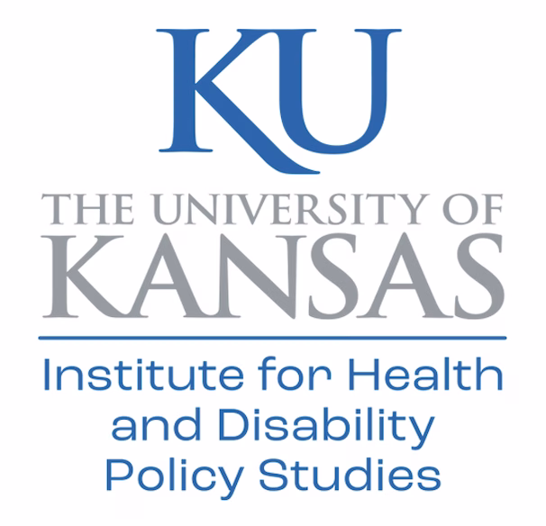 KU Institute for Health and Disability Policy Studies KU Institute for Health and Disability Policy Studies